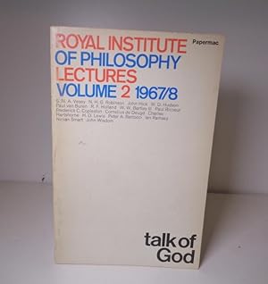 Talk of God: Royal Institute of Philosophy Lectures Volume Two 1967-1968