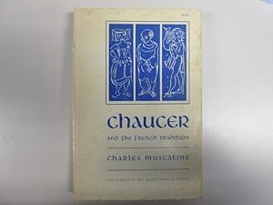 Seller image for Chaucer and the French Tradition for sale by Goldstone Rare Books