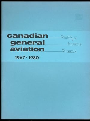 CANADIAN GENERAL AVIATION, 1967-1980.