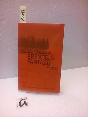 Seller image for Brendels Fantasie. Roman. for sale by AphorismA gGmbH