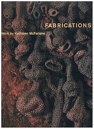 Fabrications: Work by Kathleen McFarlane.