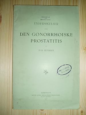 Undersøgelser over den gonorrhoiske Prostatitis