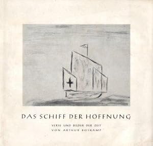 Seller image for Das Schiff der Hoffnung. for sale by Antiquariat Frank Albrecht (VDA / ILAB)