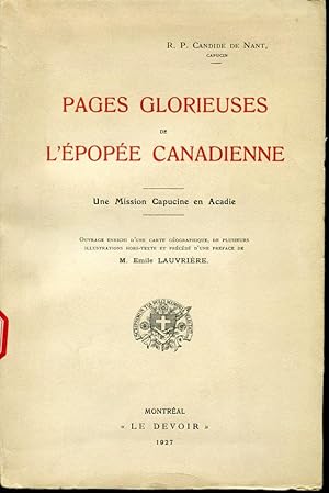 Seller image for Pages glorieuses de l'pope canadienne - Une mission capucine en Acadie for sale by Librairie Le Nord