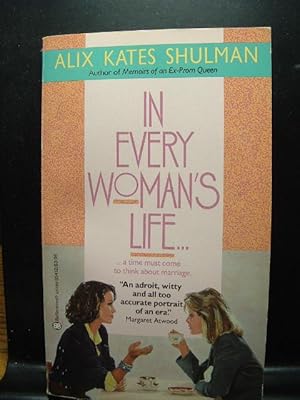 Imagen del vendedor de IN EVERY WOMAN'S LIFE a la venta por The Book Abyss
