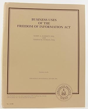 Immagine del venditore per Business Uses of the Freedom of Information Act venduto da Flamingo Books