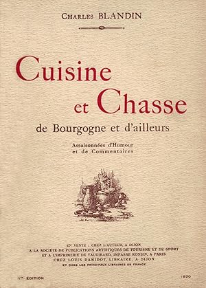 Seller image for Cuisine et chasse de Bourgogne et d'ailleurs for sale by Librairie Gastra