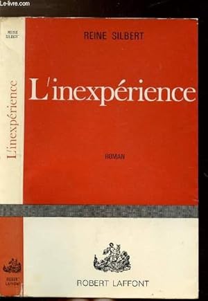 Bild des Verkufers fr L'INEXPERIENCE zum Verkauf von Le-Livre