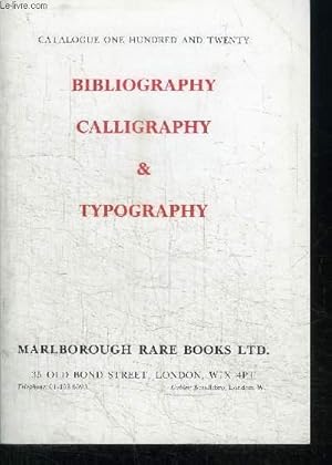 Bild des Verkufers fr CATALOGUE DE VENTE : BIBLIOGRAPHY CALLIGRAPHY & TYPOGRAPHY - CATALOGUE 120 zum Verkauf von Le-Livre