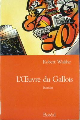 Bild des Verkufers fr L' Ceuvre du Gallois : Roman zum Verkauf von Livres Norrois