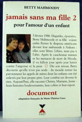 Seller image for Jamais sans ma fille, tome 2. Pour l'amour d'un Enfant for sale by Livres Norrois