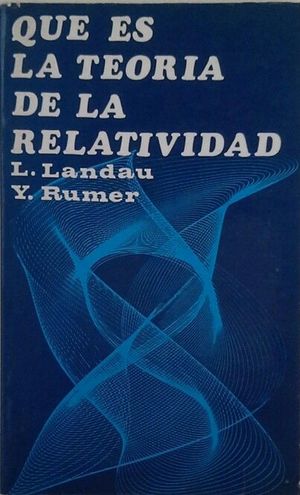 QUÉ ES LA TEORÍA DE LA RELATIVIDAD