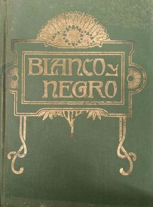 BLANCO Y NEGRO TOMO XCVIII JULIO-AGOSTO 1934