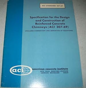 Bild des Verkufers fr Specification for the Design and Construction of Reinforced Concrete Chimneys (ACI 307-69) zum Verkauf von Easy Chair Books