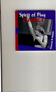 Seller image for SPIRIT OF PLAY: DANCE for sale by ODDS & ENDS BOOKS
