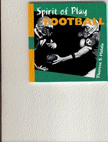Seller image for SPIRIT OF PLAY: FOOTBALL for sale by ODDS & ENDS BOOKS