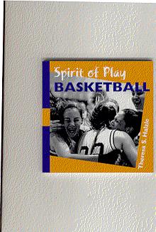 Seller image for SPIRIT OF PLAY: BASKETBALL for sale by ODDS & ENDS BOOKS