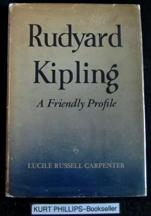 Rudyard Kipling- A Friendly Profile