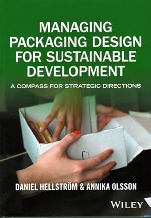 Seller image for Managing Packaging Design for Sustainable Development : A Compass for Strategic Directions for sale by GreatBookPrices