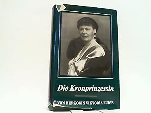 Bild des Verkufers fr Die Kronprinzessin. zum Verkauf von Antiquariat Ehbrecht - Preis inkl. MwSt.