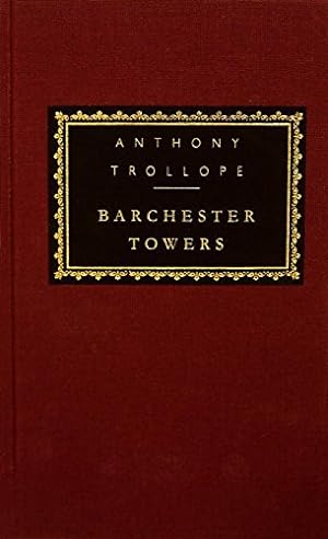 Barchester Towers (Everyman's Library Classics & Contemporary Classics)