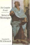 The Essays of Michel De Montaigne