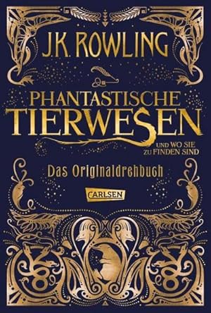 Seller image for Phantastische Tierwesen und wo sie zu finden sind: Das Originaldrehbuch for sale by BuchWeltWeit Ludwig Meier e.K.