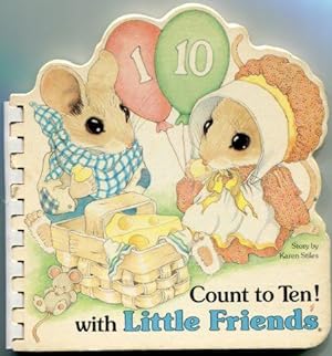 Count to Ten ! With Little Friends (Little Shape Books)