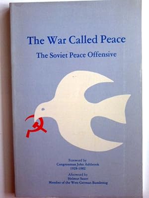 Seller image for The War called peace for sale by Herr Klaus Dieter Boettcher