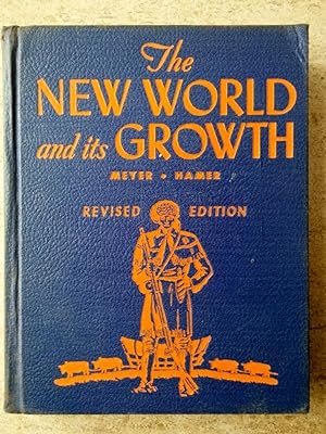 Image du vendeur pour The New World and Its Growth mis en vente par P Peterson Bookseller