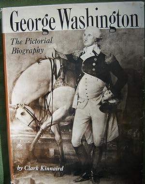 George Washington, The Pictorial Biography