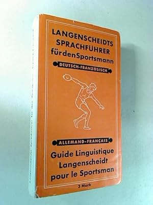 Langenscheidts Sprachführer für den Sportsmann. Deutsch-Französisch.