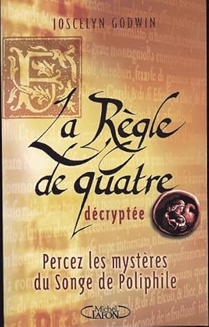 Image du vendeur pour La rgle de quatre dcrypte. mis en vente par L'ivre d'Histoires