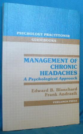 Immagine del venditore per Management of Chronic Headaches: A Psychological Approach venduto da Alhambra Books