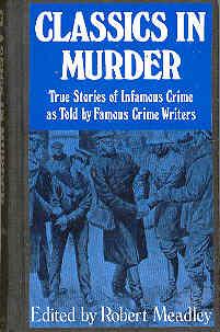 Seller image for Classics in Murder for sale by The Book Faerie