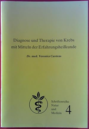 Bild des Verkufers fr Diagnose und Therapie von Krebs mit Mitteln der Erfahrungsheilkunde zum Verkauf von biblion2