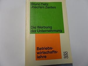 Seller image for Die Werbung der Unternehmung for sale by Gerald Wollermann