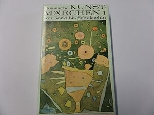 Seller image for Russische Kunstmrchen 1 von Gorki bis Schukschin for sale by Gerald Wollermann