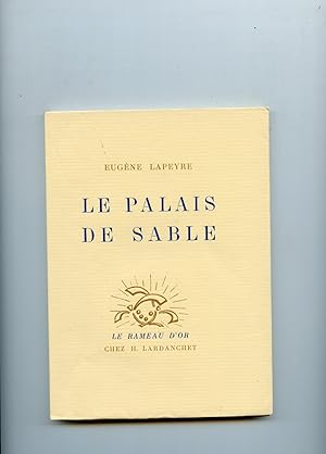 Seller image for LE PALAIS DE SABLE. for sale by Librairie CLERC