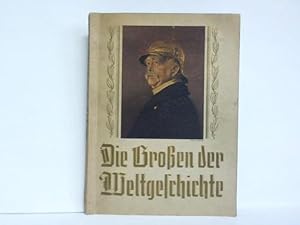 Die Großen der Weltgeschichte