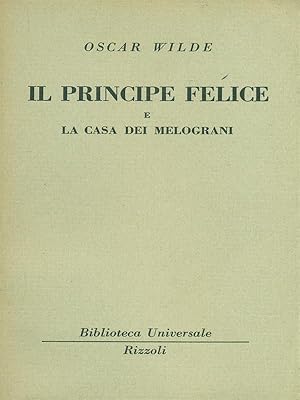 Seller image for Il principe felice e La casa dei melograni for sale by Librodifaccia