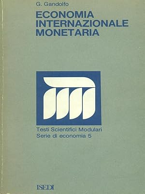 Bild des Verkufers fr Economia internazionale monetaria zum Verkauf von Librodifaccia