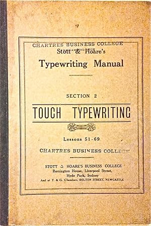 Stott and Hoare's Typewriting Manual: Touch Typewriting: Sections 1 & 2 (2 booklets).