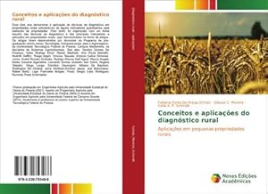 Seller image for Conceitos e aplicaes do diagnstico rural : Aplicaes em pequenas propriedades rurais for sale by AHA-BUCH GmbH