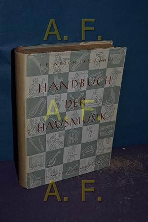 Image du vendeur pour Handbuch der Hausmusik. mis en vente par Antiquarische Fundgrube e.U.