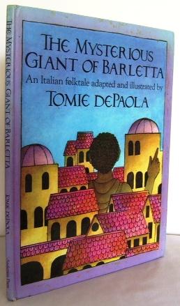 Seller image for The mysterious giant of Barletta : an Italian Folktale for sale by Mad Hatter Books