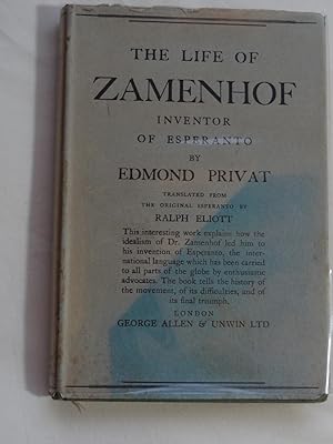 THE LIFE OF ZAMENHOF Inventor of Esperanto