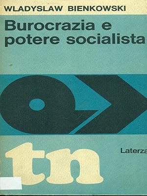 Seller image for Burocrazia e potere socialista for sale by Librodifaccia