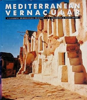 Seller image for Mediterranean Vernacular: A Vanishing Architectural Tradition for sale by LEFT COAST BOOKS