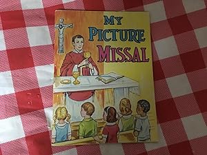 Seller image for MY PICTURE MISSAL for sale by Betty Mittendorf /Tiffany Power BKSLINEN